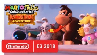 Mario + Rabbids Kingdom Battle: Donkey Kong Adventure - Release Date Announcement - Nintendo E3 2018