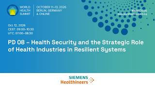 Health Security and the Strategic Role of Health Industries in Resilient Systems | PD 08 | WHS 2026