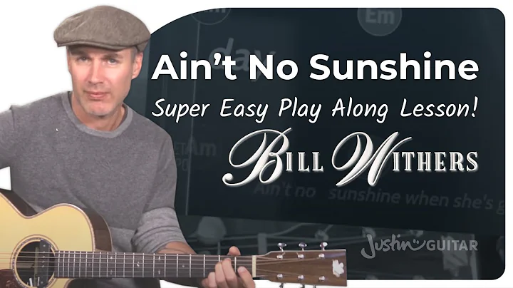 Apprenez facilement 'Aint No Sunshine' à la guitare | Cours avec Bill Withers