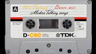 Modern Talking's Dance Mix | 80's Factory