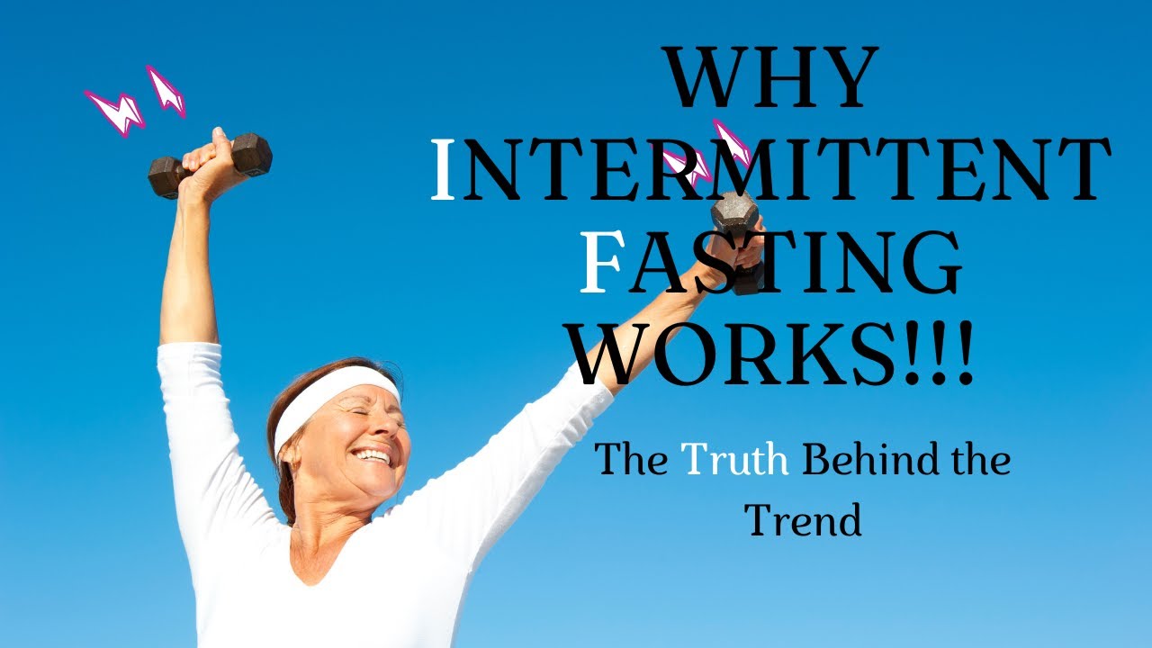 Why Intermittent Fasting Works: The Truth Behind the Trend - YouTube
