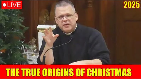 Fr. Chris Alar 🔴 The True Origins of Christmas 🎄 The Untold Catholic Story You Were Never Told