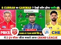 Pbks vs csk dream11 team pbks vs csk dream11 prediction punjab vs chennai ipl dream11 team today