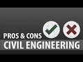 Pros and Cons of of being a Civil Engineer | (civil engineering is worth it?)