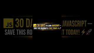 🚀 30 DAYS. ONE JAVASCRIPT ROADMAP. ZERO EXCUSES. ⚡.       beginner to project-ready 🧑‍💻🔥