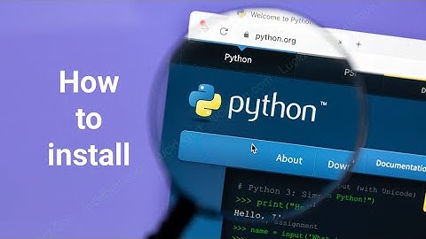 Hướng dẫn cài đặt python trên windows năm 2024