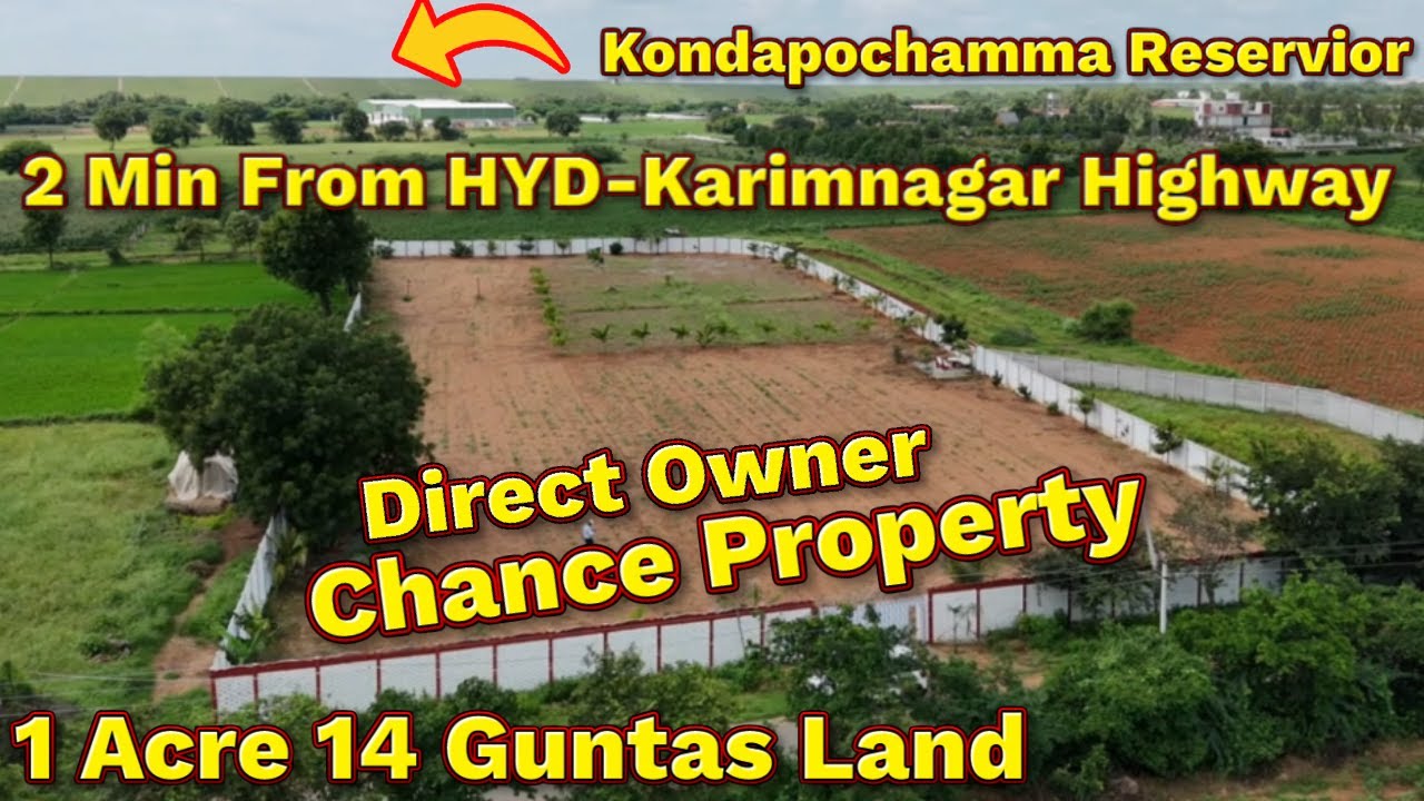 Land For Sale Near Hyderabad Farm | Land For Sale Near Kondapochamma Reservoir
