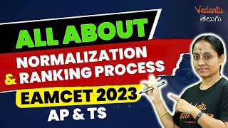 All About Normalization & Ranking Process | EAMCET 2024 | Rama Ma'am | Vedantu Telugu