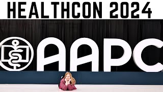Healthcon 2024  I Went to AAPC's National Convention and Here's What Happened