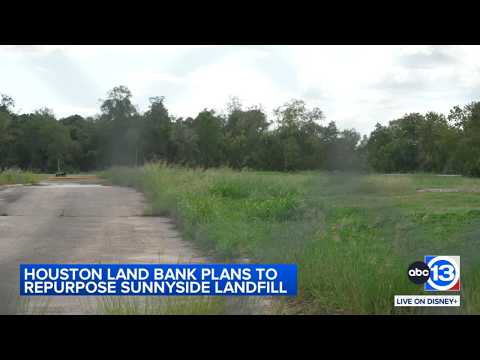 Houston land bank to work on plan to repurpose 240-acre Sunnyside landfill