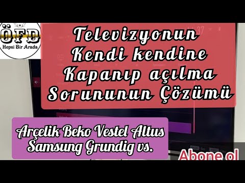 Televizyonun kendi kendine kapanıp açılma sorunu ve çözümü #arçelik #beko #vestel #altus #samsung