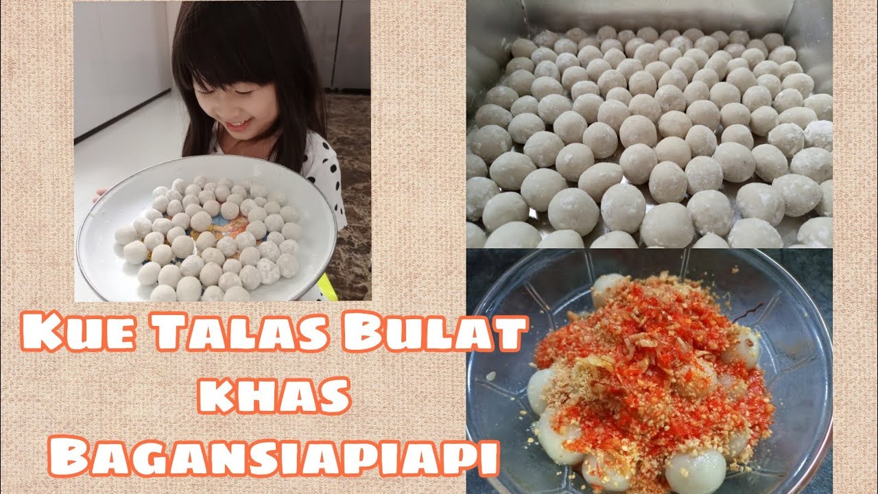 kue talas bulat (OYI) khas bagansiapiapi