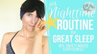 My NIGHTTIME ROUTINE to Beat Anxiety and Sleeplessness