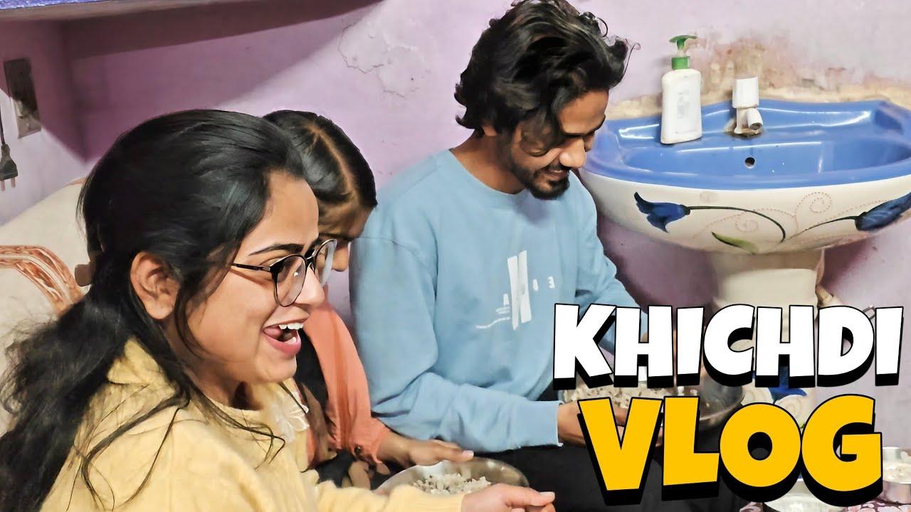 Khichdi Vlog 😝 | Yashraj Vlogs 