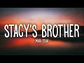 Mad Tsai Stacy S Brother Lyrics 25min 