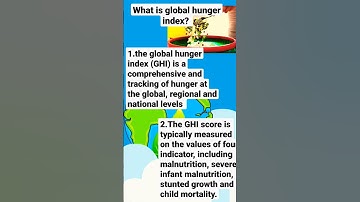 WHAT IS GLOBAL HUNGER INDEX ?#globalhungerindex