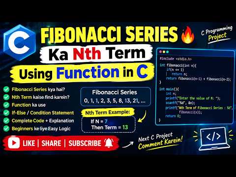 Fibonacci Series in C | Nth Term Find Using Function & If-Else 🔥Best Project 