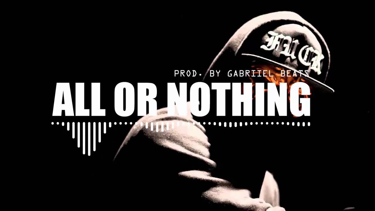 Hard Trap Beat Instrumental | All Or Nothing [prod. GabriieL Beats]