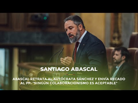 Abascal retrata al autócrata Sánchez y envía recado al PP: "Ningún colaboracionismo es aceptable"