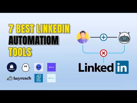 Top 7 LinkedIn Automation Tools in 2026 - Features, Pricing & Comparision