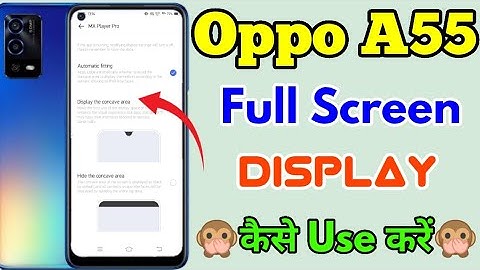 Oppo A55 Full Screen Display Setting || How To Use Full Screen Display Setting In Oppo A55