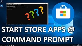 Starting Store Apps from the Command Prompt