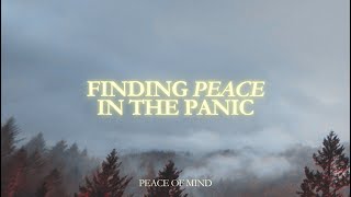 Finding Peace in Your Panic | Kyle Sadler