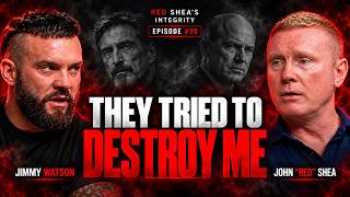 Navy SEAL Jimmy Watson on John McAfee, Blackwater & FBI Betrayal | Red Shea’s Integrity #30