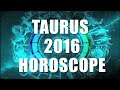Taurus 2016 Horoscope Predictions