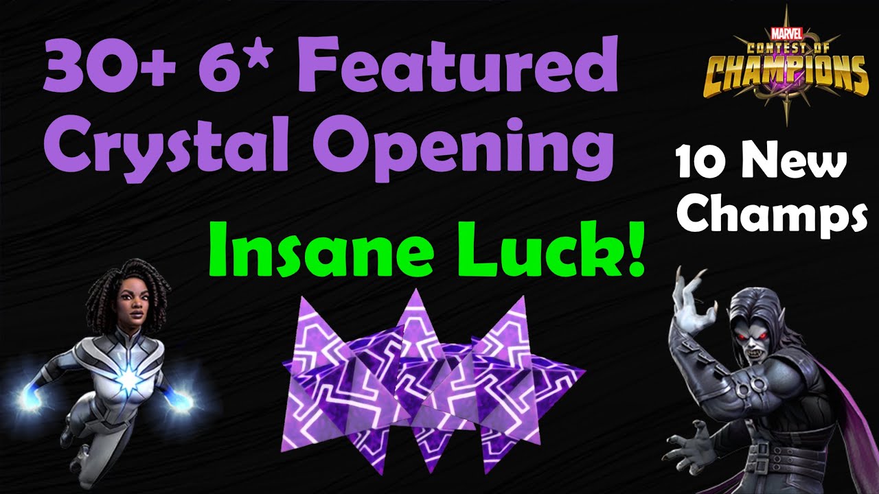 30+ 6* Featured Crystal Opening with Unbelievable Luck! Marvel Contest of Champions