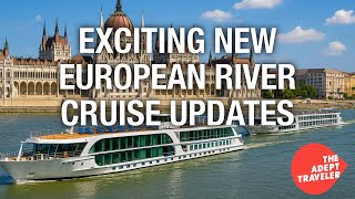 New European River Cruise Suppliers 2025 | Trafalgar, Lindblad, Celebrity & More