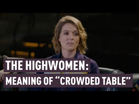 Close Up Interview: "Crowded Table" (The Highwomen)