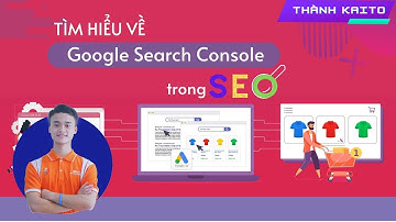 DEMO PHÂN TÍCH CHI TIẾT CÔNG CỤ GOOGLE SEARCH CONSOLE BY THÀNH KAITO - PH30907