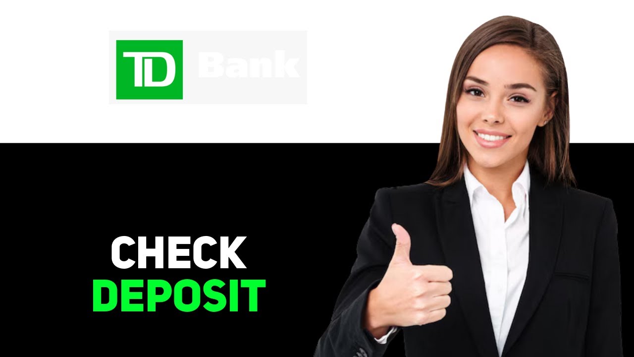 How to deposit a check with TD Bank mobile app