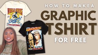 How To Create A Graphic Tee For Free  The Easiest Way Ever!