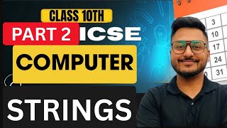 STRING Part 2 | ICSE Class 10 | COMPUTER | #yashsirkifauj