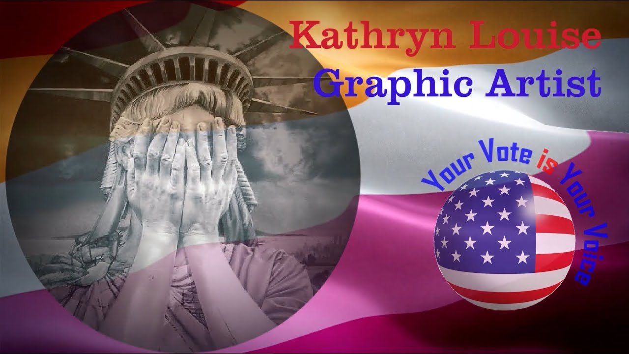 B-E Collection presents: Your Vote is Your Voice - Kathryn Louyse