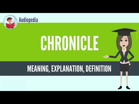 Video: What Is The Chronicle