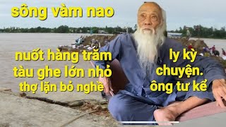 Thợ săn( ÔngTư Đền ) ly kỳ chuyện đi săn và chuyện thợ lặn sông Vàm Nao bỏ nghề không dám lặn nữa