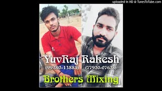 Balma (3D Brazil Mix)-DJ YuvRaj & DJ Rakesh