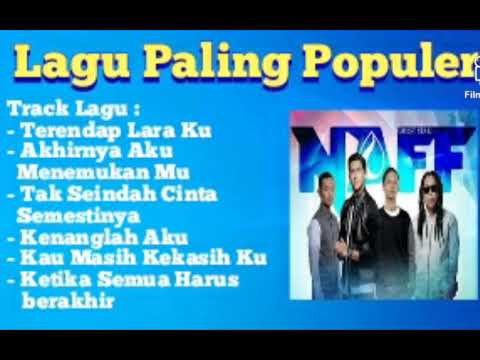 Full Album Paling Populer - NAFF || HQ + Mp3 ||
