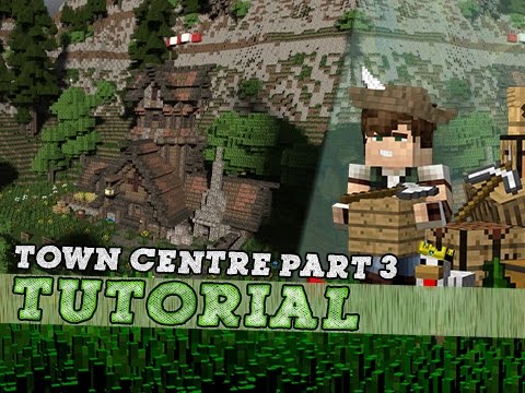 Minecraft Tutorial: How To Build A Medieval Town Centre - Part 3/3 ...