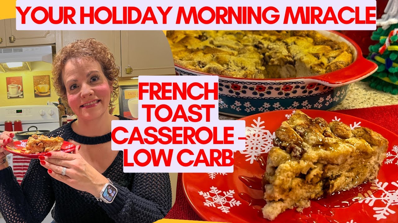 The Most Amazing Low Carb French Toast Casserole YouTube