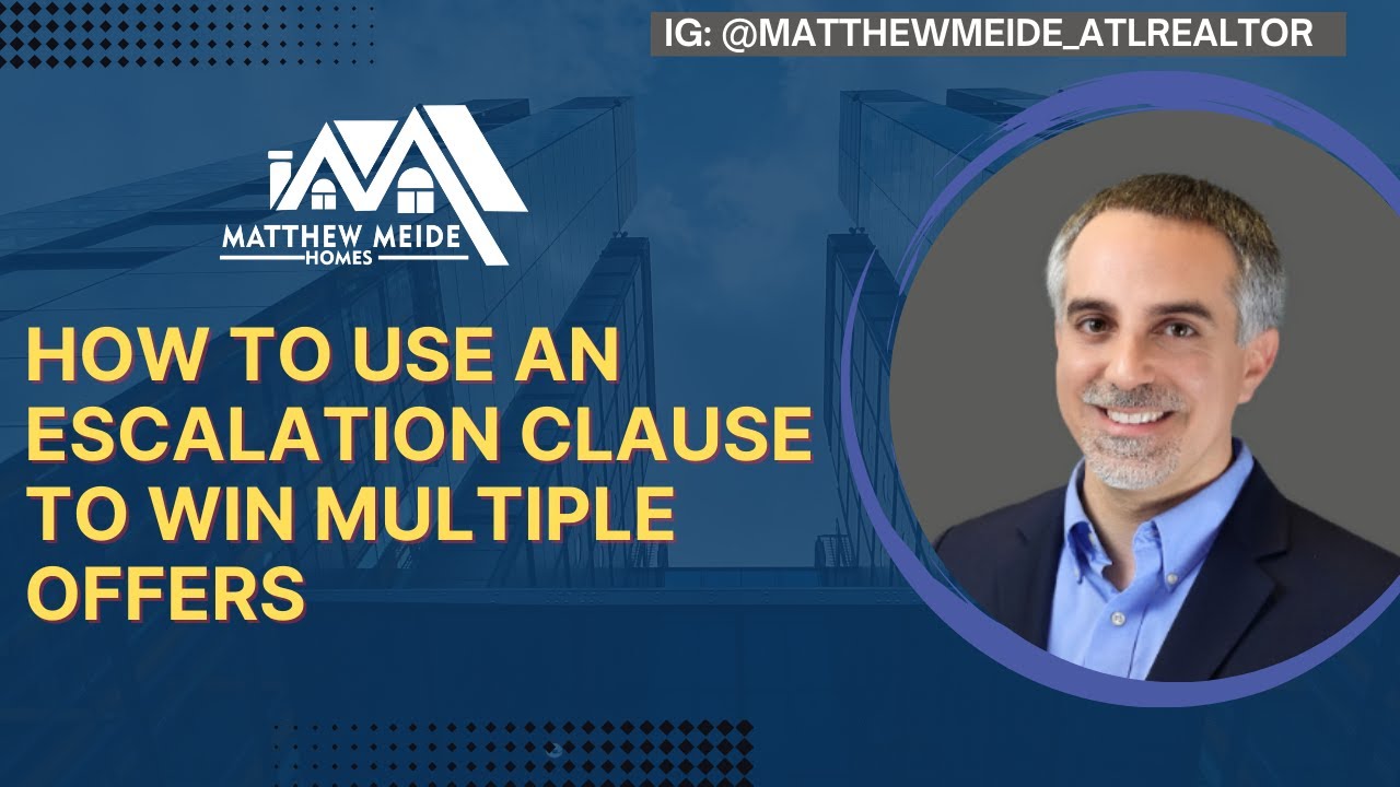 🤔 How to use an Escalation Clause ⏫ to Win Multiple Offers 🏡