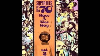 Various Artists - Super Hits Of The '70s Have A Nice Day - Vol. 2