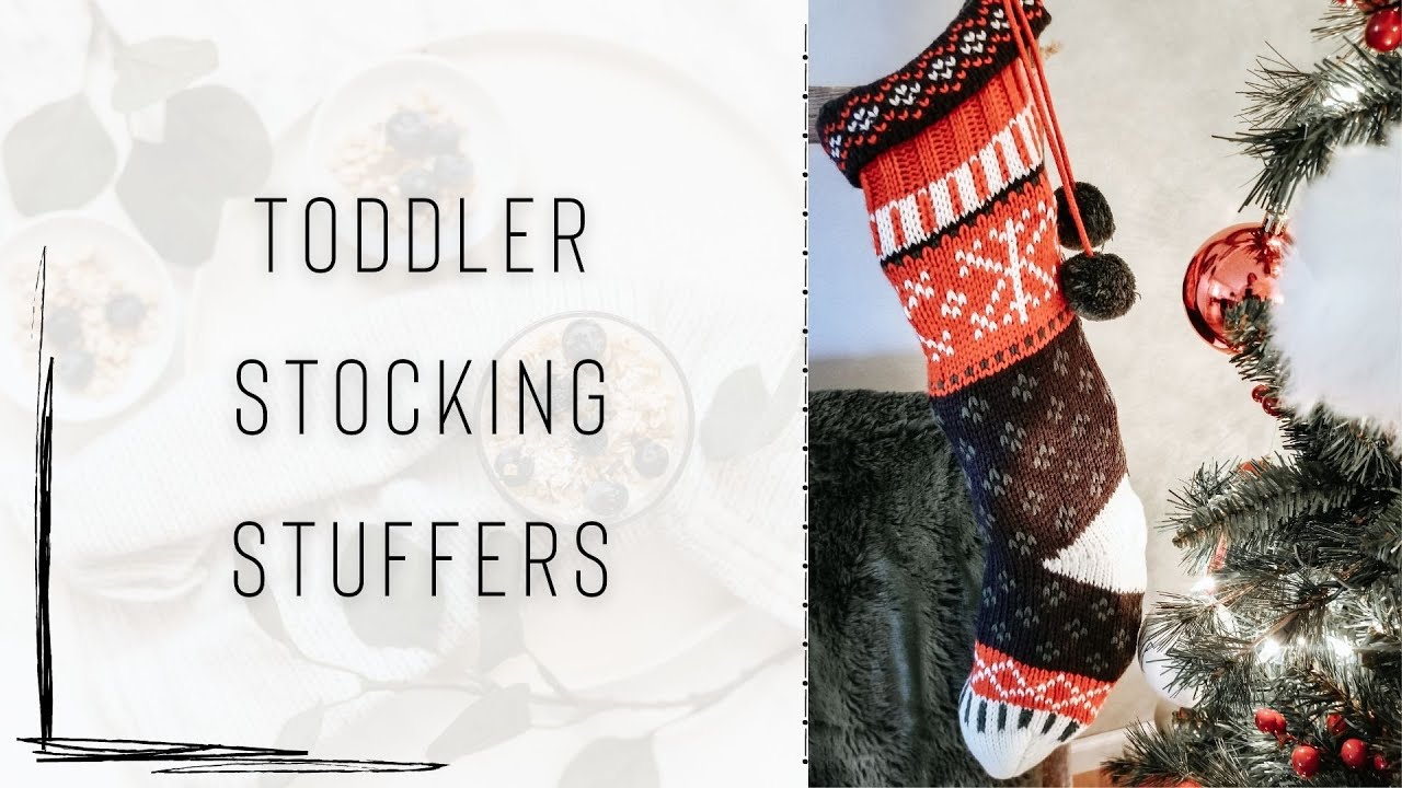 What's in My Toddlers Christmas Stocking | Stocking Stuffer Ideas for Kids