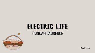Duncan Laurence - Electric Life (Lyrics)
