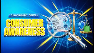 Consumer Awareness | Class 10 Economics Chapter 14 #10thstd #economics
