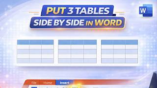 How to Put 3 Tables Side by Side in Word | Arrange Tables Horizontally