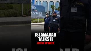 Islamabad Talks Round 2: High-Level Security Lockdown Across Red Zone